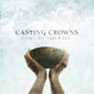 casting_crowns_well