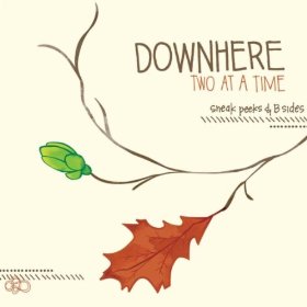 downhere_two_at_a_time.jpg