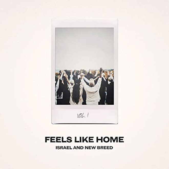 israelhoughton feelslikehome