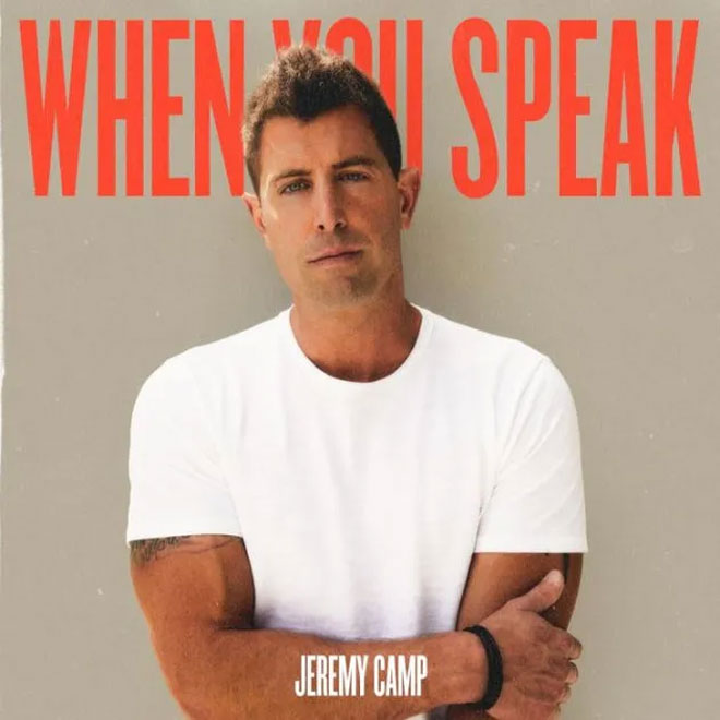 jeremycamp whenyouspeak