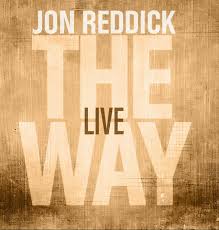 Jon Reddick The Way