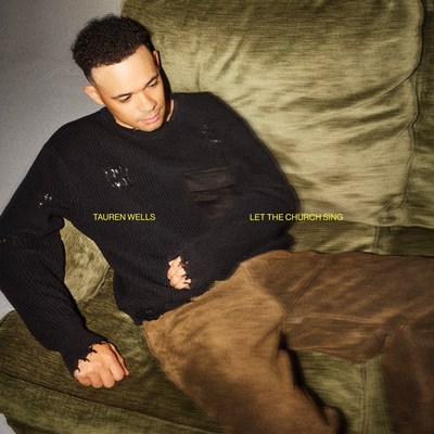 Tauren Wells Let the Church Sing