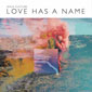 jesus culture love has name