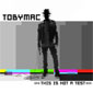 toby mac test