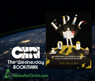 Epic, by Tim Challies - Wednesday Bookmark with Brock Tozer