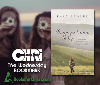 Everything Holy, by Kara Lawler - Wednesday Bookmark with Brock Tozer