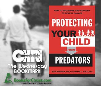 Protecting Your Child From Predators - Wednesday Bookmark with Brock Tozer