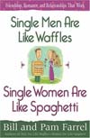 Single Men are Like Waffles...